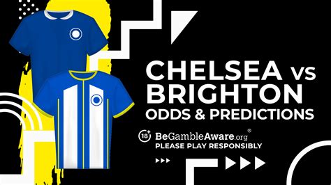 brighton vs chelsea betting prediction